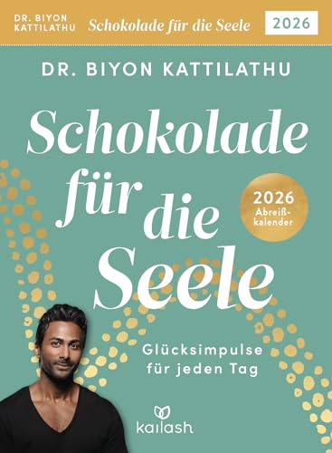 Schokolade für die Seele 2026: Glücksimpulse für jeden Tag - Abreißkalender 2026 Schokolade für die Seele 2026: Glücksimpulse für jeden Tag - Abreißkalender 2026 von Kailash