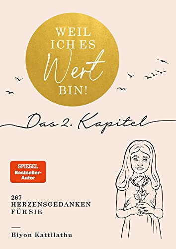Weil ich es wert bin! Das 2. Kapitel: 267 Herzensgedanken für sie Weil ich es wert bin! Das 2. Kapitel: 267 Herzensgedanken für sie