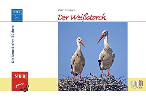 Der Weißstorch (NBB junior) von Militzke Verlag GmbH