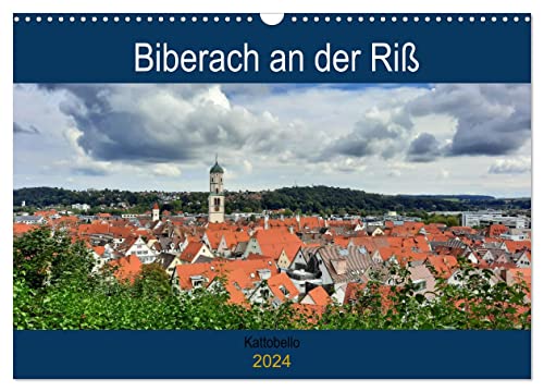Biberach an der Riß (Wandkalender 2024 DIN A3 quer), CALVENDO Monatskalender: Historische Stadt im Süden von Deutschland (CALVENDO Orte)