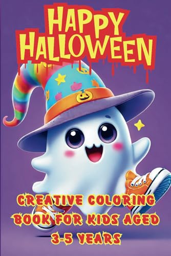 Halloween Creative Coloring Book for Children Aged 3-5 Years: Over 30 pictures of witches, skeletons, ghosts, and many others for girls and boys Halloween Creative Coloring Book for Children Aged 3-5 Years: Over 30 pictures of witches, skeletons, ghosts, and many others for girls and boys von Independently published