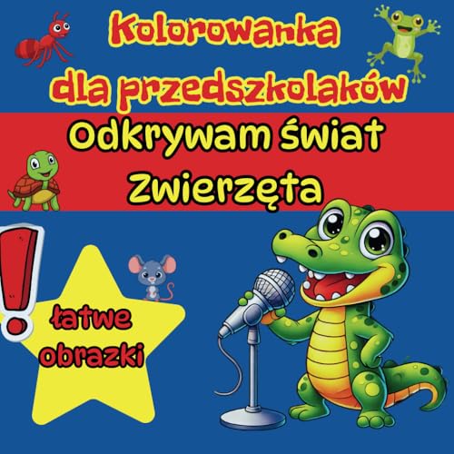 Kolorowanka dla przedszkolaków, Poznaję świat – zwierzęta,: Duży format dla małych artystów Kolorowanka dla przedszkolaków, Poznaję świat – zwierzęta,: Duży format dla małych artystów von Independently published