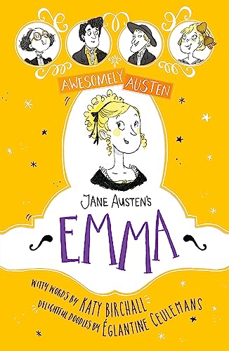 Jane Austen's Emma (Awesomely Austen - Illustrated and Retold)