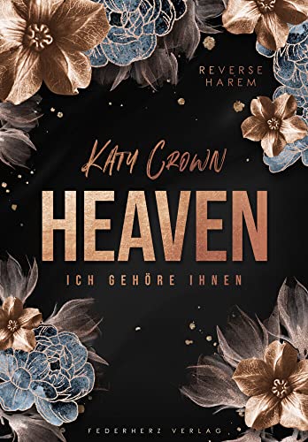 Heaven: Ich gehöre ihnen (Reverse Harem) (Catching Beauty) von NOVA MD