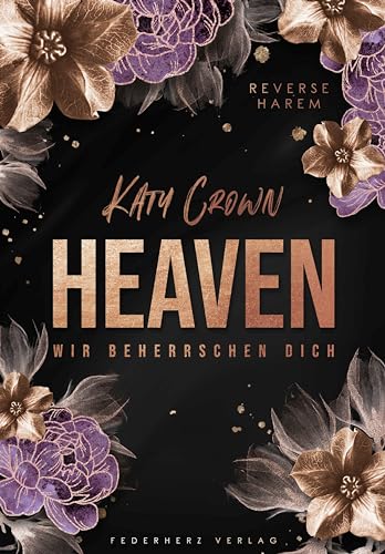 Heaven: Wir beherrschen dich (Reverse Harem) von Federherz Verlag (Nova MD)