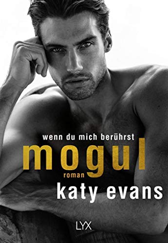 Mogul - Wenn du mich berührst: Roman (Tycoon-Reihe, Band 2)