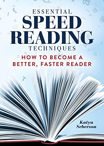 Essential Speed Reading Techniques: How to Become a Better, Faster Reader von Rockridge Press