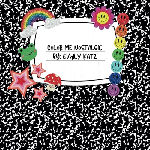 Color Me Nostalgic: An Easy Adult Coloring Book von Independently published