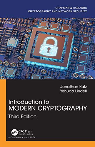 Introduction to Modern Cryptography, Third Edition (Chapman & Hall/Crc Cryptography and Network Security)