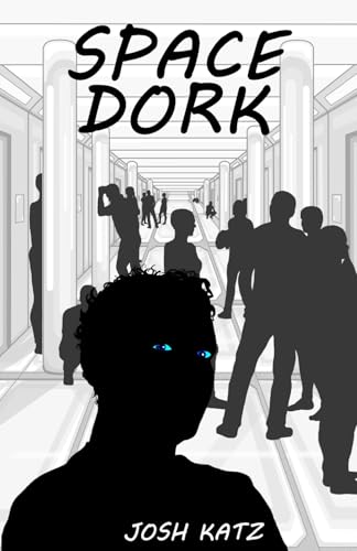 Space Dork (SPACE DORK SAGA) von Independently published