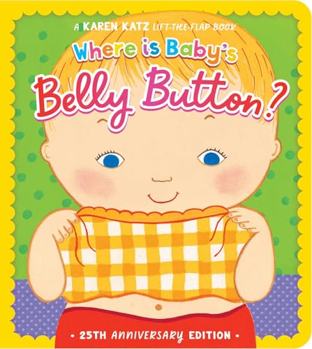 Where Is Baby's Belly Button?: 25th Anniversary Edition Where Is Baby's Belly Button?: 25th Anniversary Edition von Little Simon