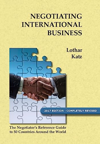 Negotiating International Business: The Negotiator's Reference Guide to 50 Countries Around the World von Booksurge Publishing