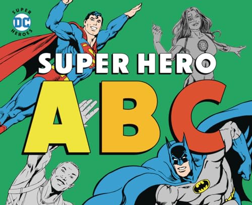 Super Hero ABC (DC Super Heroes)