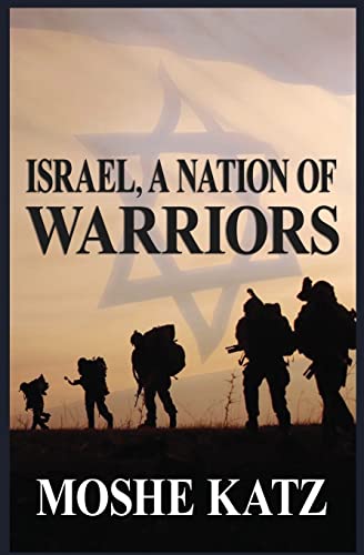 Israel, A Nation of Warriors von CREATESPACE