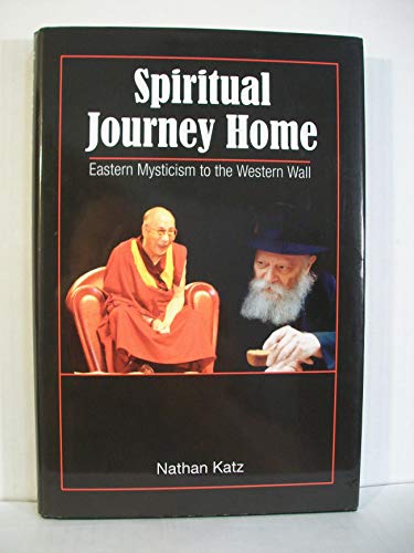 Spiritual Journey Home: Eastern Mysticism to the Western Wall
