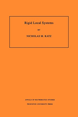 Rigid Local Systems. (AM-139) (The Annals of Mathematics Studies ; No. 139)
