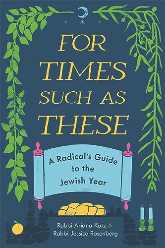 For Times Such As These: A Radicals Guide to the Jewish Year von Wayne State University Press