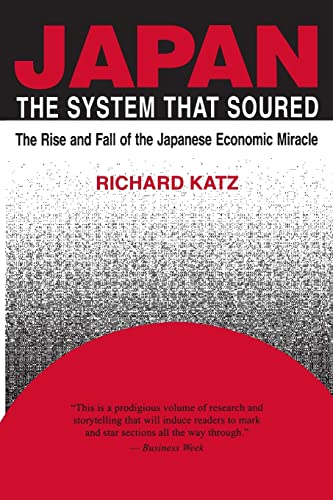 Japan, the System That Soured Japan, the System That Soured
