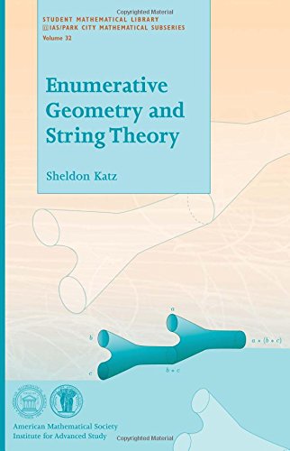Enumerative Geometry and String Theory (Student Mathematical Library, 32, Band 32)