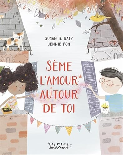 Sème l’amour autour de toi von JOUVENCE