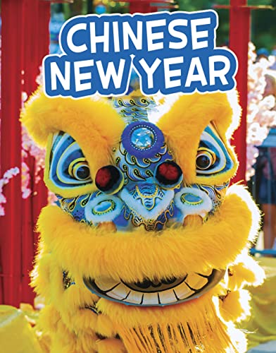 Chinese New Year (Traditions & Celebrations)