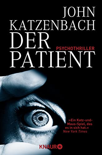 Der Patient: Psychothriller Der Patient: Psychothriller