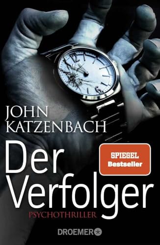 Der Verfolger: Thriller (Dr. Frederick Starks, Band 2) von Droemer TB