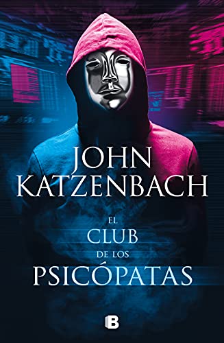 El club de los psicópatas (La Trama)