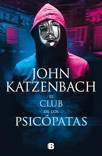 El club de los psicópatas (La Trama) von B