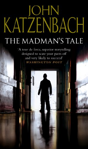 The Madman's Tale