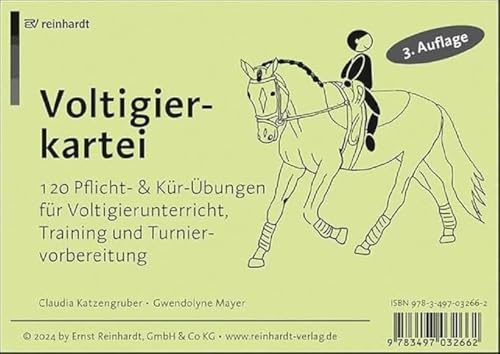 Voltigierkartei: 120 Pflicht- und Kür-Übungen für Voltigierunterricht, Training und Turniervorbereitung