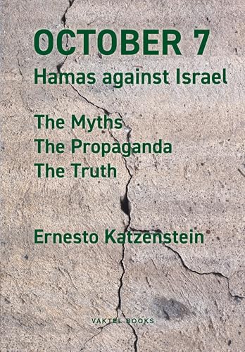 OCTOBER 7: Hamas against Israel - The Myths, The Propaganda, The Truth von Vaktel forlag