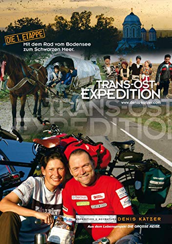 Trans-Ost-Expedition - Die 1. Etappe: Mit dem Rad vom Bodensee zum Schwarzen Meer