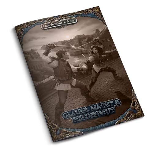DSA5 - Glaube, Macht und Heldenmut - Die Sonnenküste DSA5 - Glaube, Macht und Heldenmut - Die Sonnenküste von Das Schwarze Auge