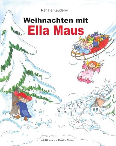Weihnachten mit Ella Maus (Durch das Jahr mit Ella Maus)