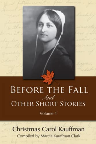 Before the Fall: And Other Short Stories (Carol Kauffman Short Stories Series, Band 4) von Digital Legend Press