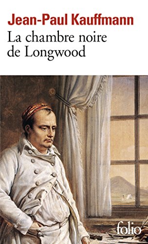 Chambre Noire de Longwo: Le voyage a Sainte-Helene von Folio