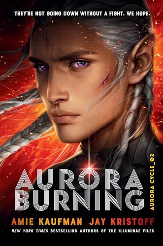 Aurora Burning: The Aurora Cycle 02 von Ember