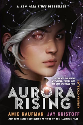 Aurora Rising: Aurora Cycle 01 (The Aurora Cycle, Band 1)