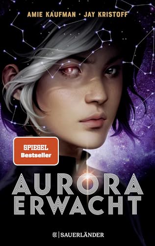 Aurora erwacht: Band 1 | spannende Science-Fiction Abenteuerreihe für Jugendliche ab 14 Jahre │ actionreich bis zur letzten Seite: ein Must-Read für alle Fanatsy und Sci-Fi-Fans!