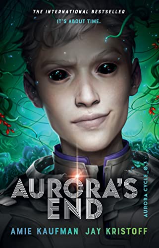 Aurora's End: The Aurora Cycle von Oneworld