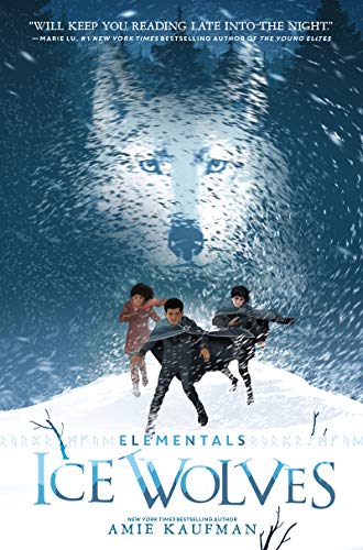 Elementals: Ice Wolves (Elementals, 1, Band 2)