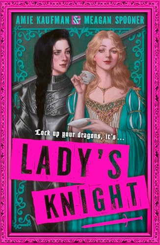 Lady's Knight: The most outrageously funny cosy fantasy YA of 2025 from two NYT bestselling authors Lady's Knight: The most outrageously funny cosy fantasy YA of 2025 from two NYT bestselling authors von Electric Monkey