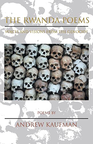 The Rwanda Poems: Voices and Visions from the Genocide von NYQ Books