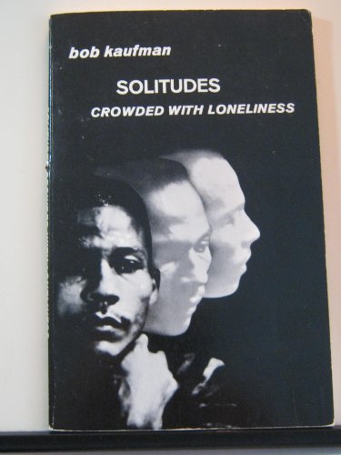 Solitudes Crowded with Loneliness (New Directions Paperbook)