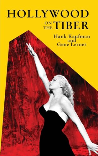 Hollywood on the Tiber von Sticking Place Books
