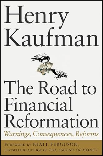 The Road to Financial Reformation: Warnings, Consequences, Reforms