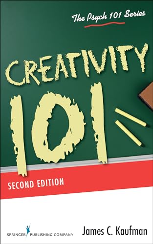 Creativity 101 (Psych 101 Series)