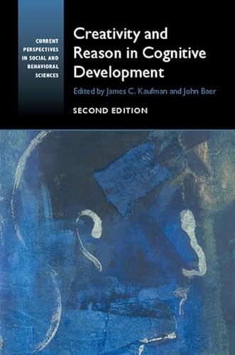 Creativity and Reason in Cognitive Development (Current Perspectives in Social and Behavioral Sciences) von Cambridge University Press