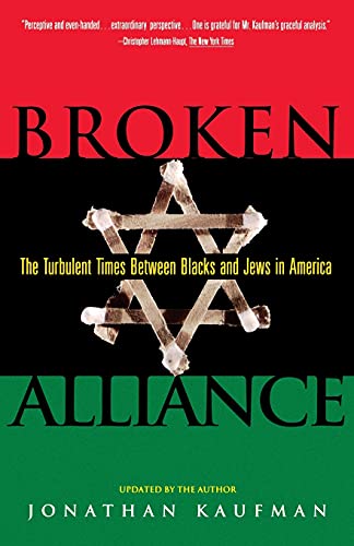 Broken Alliance: The Turbulent Times between Blacks and Jews in America